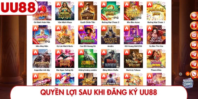 Quyền lợi sau khi đăng ký UU88